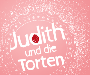 Judith und die Torten